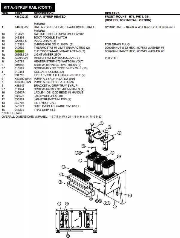 THERMOSTAT-ADJ-SNAP ACTING is used to form KIT A.-SYRUP RAIL.